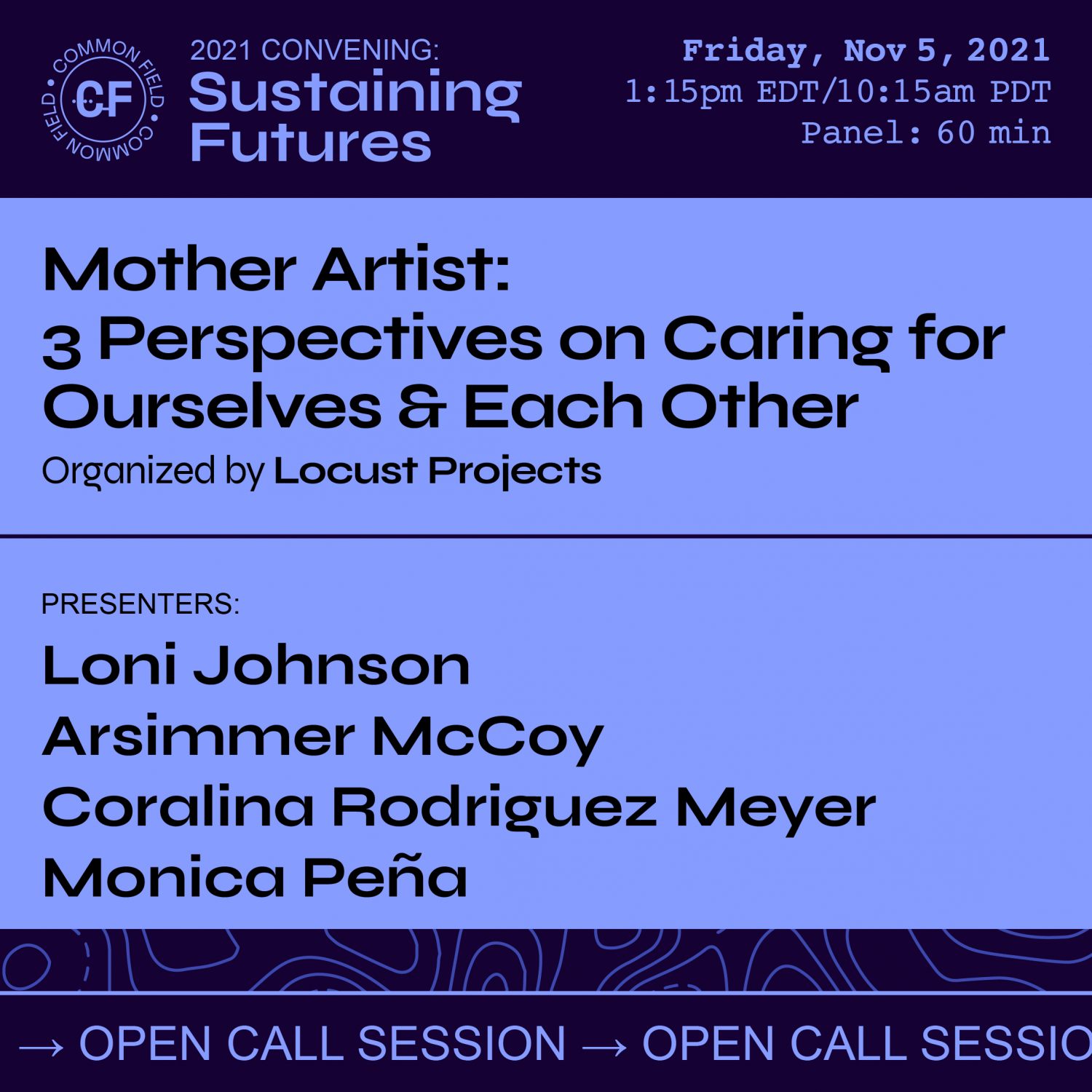 Common Field 2021 Convening | Mother Artist: 3 Perspectives on Caring for Ourselves & Each Other