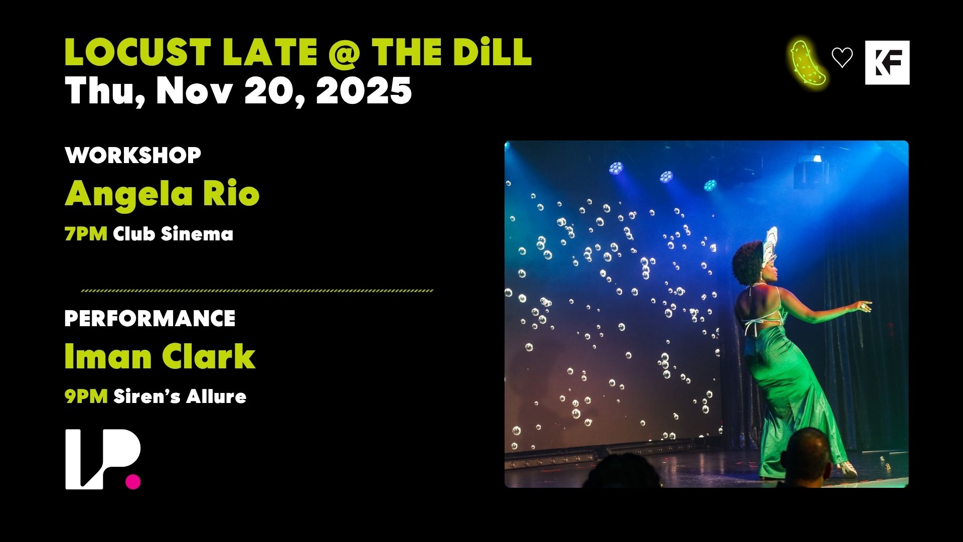 Locust Late @ The DiLL: Club Sinema Workshop by Angela Rio. Performance by Nami Flare (aka Iman Clark).