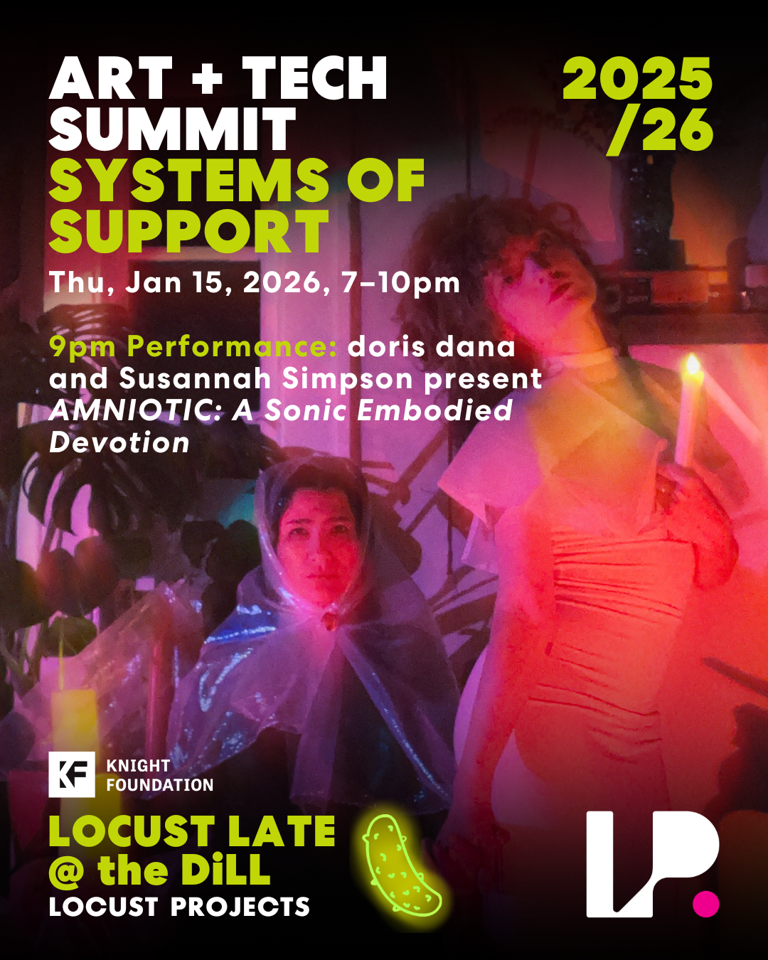 Locust Late @ The DiLL: Systems of Support Art + Tech Summit 2025/26